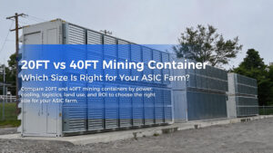 20FT vs 40FT Mining Container