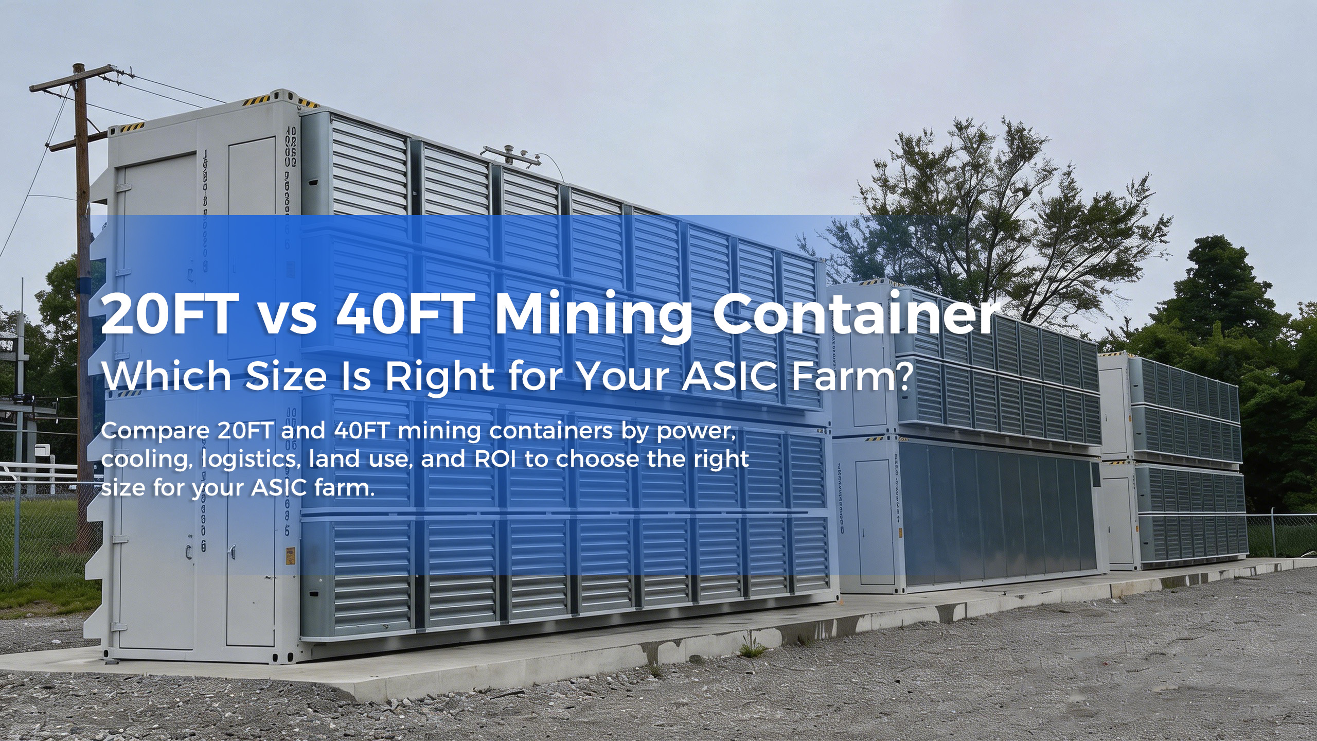 20FT vs 40FT Mining Container