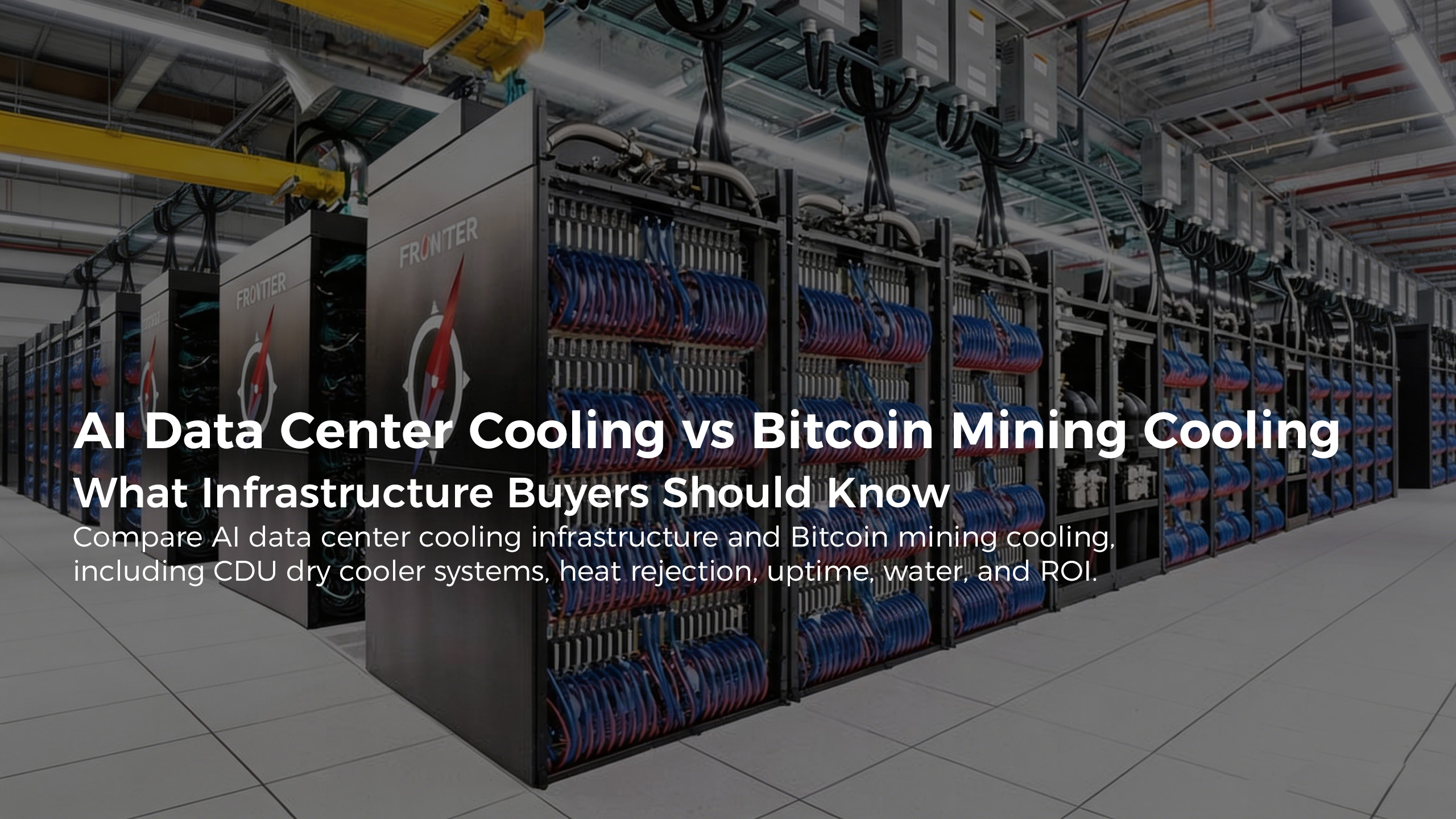 AI Data Center Cooling vs Bitcoin Mining Cooling: What Infrastructure Buyers Should Know