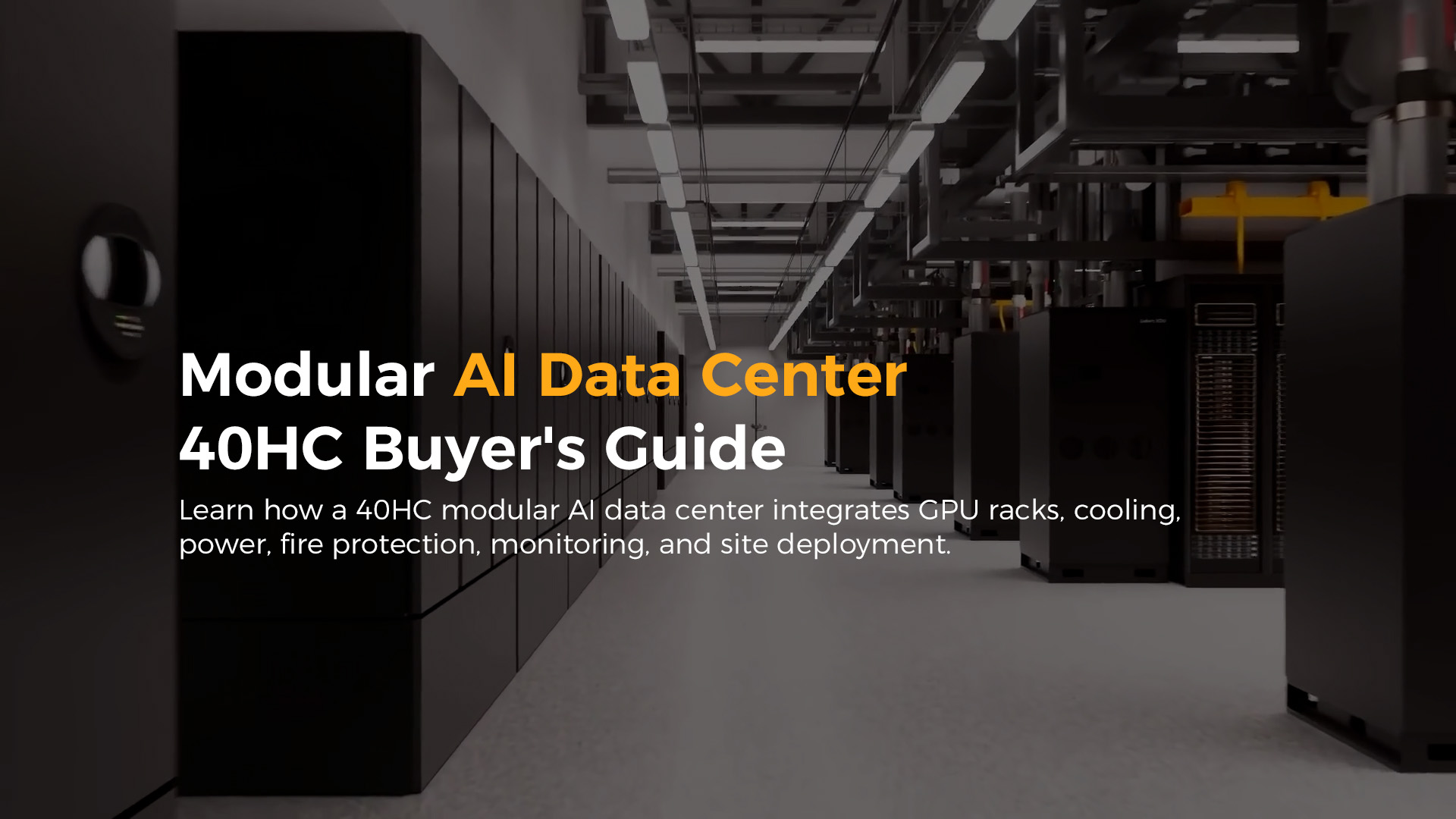 What Is a Modular AI Data Center? A Buyer's Guide to 40HC AI Compute Containers